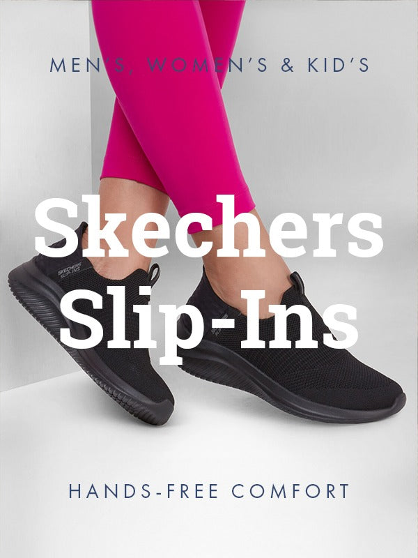 SKECHERS Slip-Ins! Hands-free comfort for the whole family